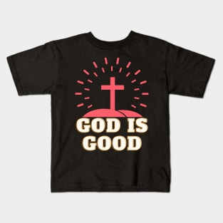 God Is Good Religion Cross Bible Christian Kids T-Shirt